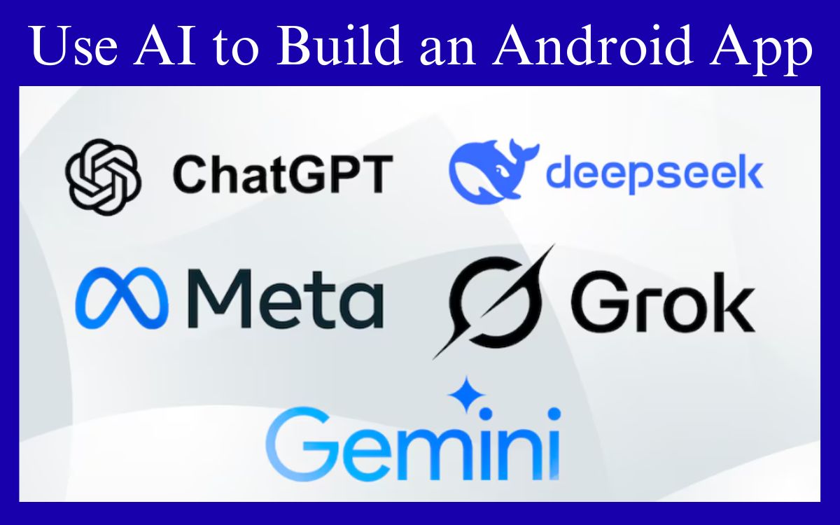 Use AI to Build an Android App